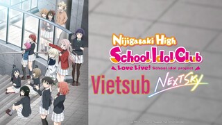 Love Live! Nijigasaki High School Idol Club NEXT SKY (OVA). (Vietsub)
