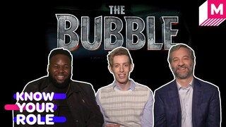 Judd Apatow and ‘The Bubble’ Cast Test Their Comedy Knowledge | Know Your Role