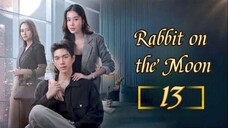 🇹🇭 Rabbit on the Moon - Episode 13 [Eng Sub]