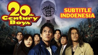 20th Century Boys 1 : Beginning of the End - Subtitle Indonesia