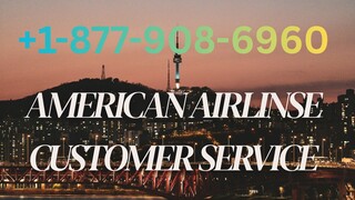 FuLL LIsT AmeriCan AirLines® CuStOMer™ SeRViCe® NumBer {{bilibili}
