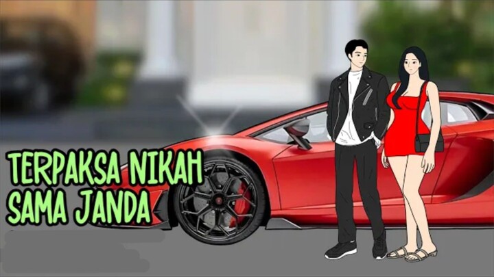 TERPAKSA NIKAH SAMA JANDA Bagian2 [END] - Drama Animasi Sekolah