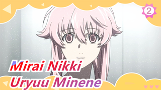 [Mirai Nikki] Bagaimanapun, Uryuu Minene Itu Imut_2