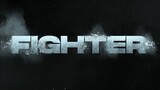 FIGHTER FULL MOVIE IN 1080p ULTRA HD