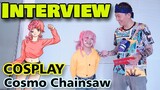 Interview Cosplay Cosmo Chainsaw Man