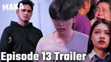 MAKA 2: John Clifford, may pinsang magnanakaw?! P200K, nawalang parang bula! (Episode 13 Trailer)