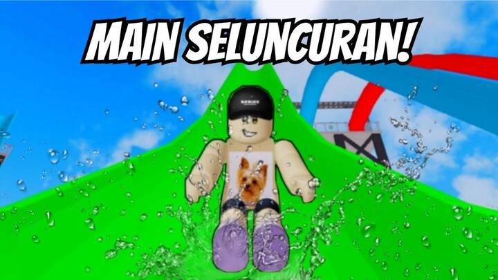 Berenang di Water Park! - Roblox Taman Air