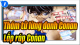 Thám tử lừng danh Conan|[Lắp ráp EG ]Chơi Conan_A1
