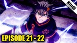Black Clover Episode 21 and 22 in Hindi
