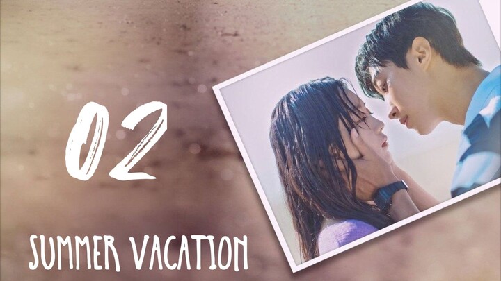 Summer Vacation Episode 2 Sub Indo