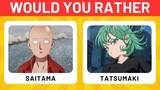 Would You Rather - One Punch Man Edition