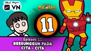 Bersungguh pada Cita-cita (Pak Lele) episode 11, kartun positif