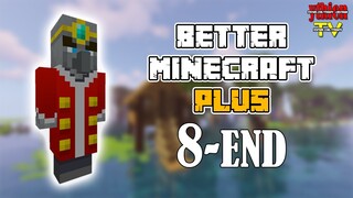 [CHƠI THỬ] Better Minecraft PLUS 08 END - Đại Chiến Vua Người Xấu