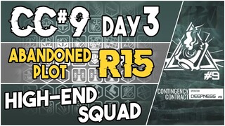 CC#9 Daily Stage 3 - Abandoned Plot Risk 15 | High End Squad |【Arknights】