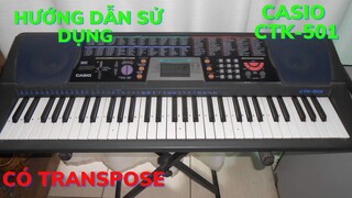 Hướng dẫn sử dụng Đàn Organ Casio CTK-501 ( transpose casio ctk501)