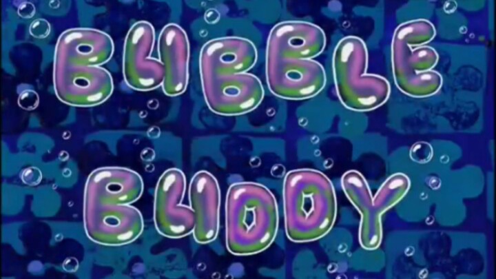 Spongebob Squarepants: Bubble Buddy (Dubbing Indonesia)