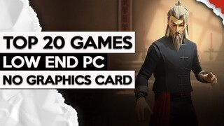 Top 20 LOW END Games PC Without Graphics Card