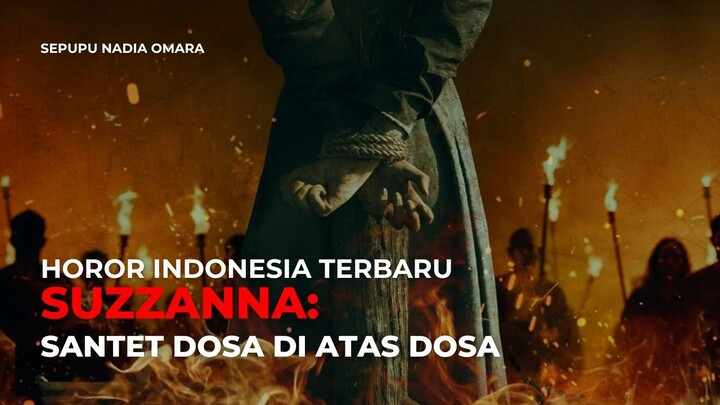 SUZZANNA: SANTET DOSA DI ATAS DOSA (2026) | HOROR INDONESIA
