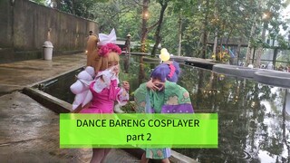 DANCE BARENG COSPLAYER part 2