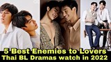 Top 5 Enemy to Lovers Thai BL Series | Love mechanics | Kinnporsche | Big dragon |