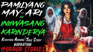 PAMILYANG MAYARI NG INIIWASANG KARINDERYA _ Kwentong Aswang _ True Story