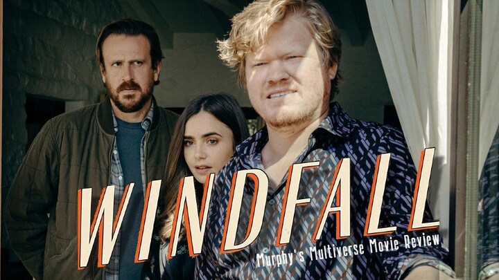Windfall 2022 FULL MOVIE