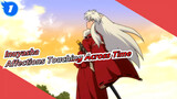 [Inuyasha] Affections Touching Across Time, DiESi Remix, Entired Ver_1