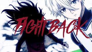 Blue Lock - [ AMV ] - FIGHT BACK