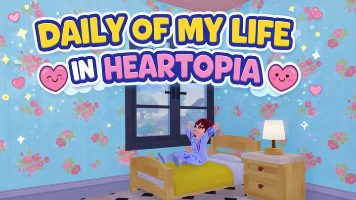 Daily of my life in Heartopia