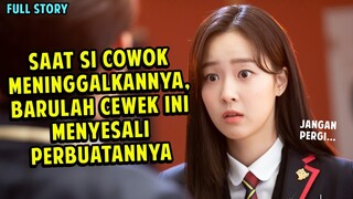 FULL CEWEK INI MENYESAL TIDAK MEMBALAS CINTA COWOK SADBOY - RANGKUM TUNTAS DRAMA KOREA
