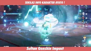 SEKILAS INFO KARAKTER AYATO !