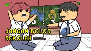 Jangan Bolos Sekolah -Drama Animasi