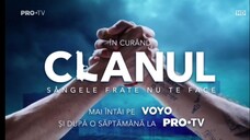 Clanul - Promo 5 PRO TV