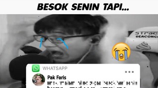 BESOK SENIN TAPI... 😭