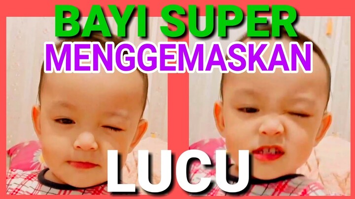 GEMESIN BANGET!KUMPULAN VIDEO BAYI LUCU MENGGEMASKAN || Tingkah Lucu Bayi - Aksi Lucu Bayi