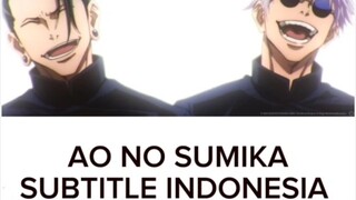 Ao no SUMIKA (Jujutsu Kaisen season 2 op1) sub indo