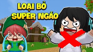 MINI WORLD SINH TỒN MỚI#2 : ĐUỔI SUPER NGÁO RA KHỎI TEAM, KIẾM NGƯỜI MỚI ?