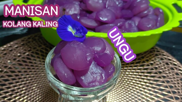 CANTIK BANGET..!! MANISAN KOLANG KALING UNGU