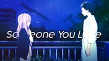 Someone you love [AmV] mix