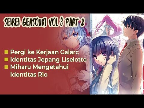 Pembahasan Seirei Gensouki (Bagian 15) - LN Volume 8