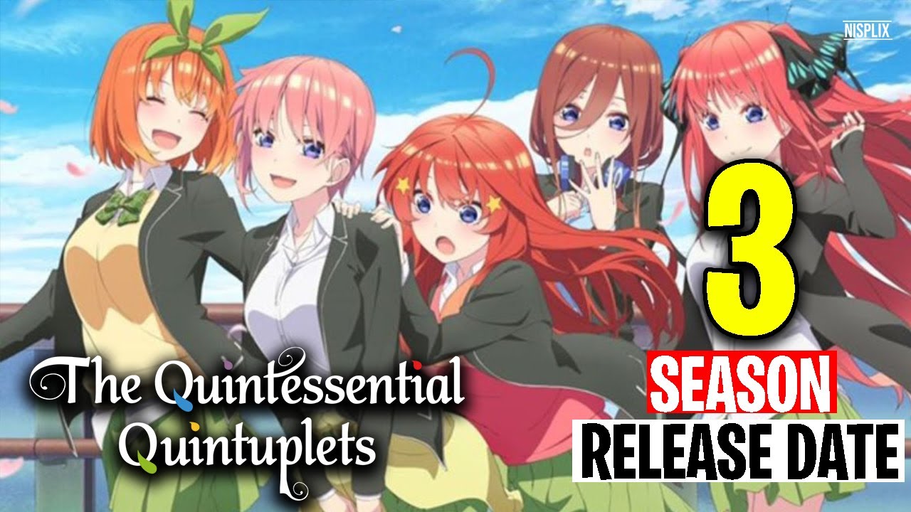 Quintuplets Season 3 The Quintessential Quintuplets Gotopazu Story ADV