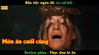 Bữa tiệc ngàn đô và cái kết - Review phim Thực Đơn Bí Ẩn