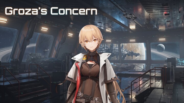 Groza’s Concerns for Shikikan  - GIRLS' FRONTLINE 2: EXILIUM