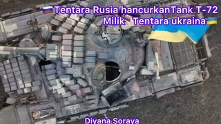 Artileri Granat Rusia hancurkan Tank T-72 milik Ukraina