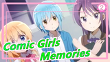 [Comic Girls] Theme Song Memories (full ver.)_2