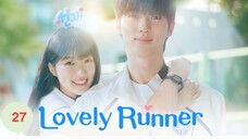 Lovely Runner| Tagalog Dubbed| Episode 27