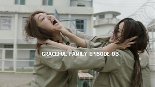 graceful family ซับไทย ep.3