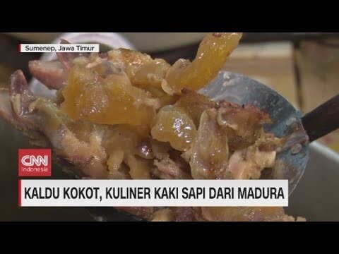 Kaldu Kokot, Kuliner Kaki Sapi dari Madura