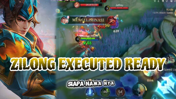 ZILONG EXECUTED READY