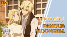 Emang boleh ngepel doang semesra ini? - Doctor Elise Episode 5 Part 1 【FANDUB INDONESIA】